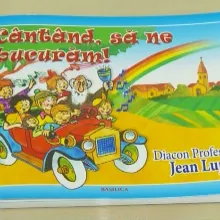 ”Cântând, să ne bucurăm!”