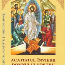 Acatistul Învierii Domnului nostru Iisus Hristos