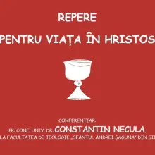 Pr. Constantin Necula conferenţiază la Biserica „Sfinţii Apostoli” din Capitală