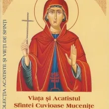 Viața și Acatistul Sfintei Cuvioase Mucenițe Anastasia Romana