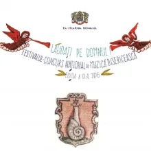 A IX-a ediţie a Festivalului de Muzică Bisericească „Lăudaţi pe Domnul”