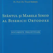 Volumul „Sfântul şi Marele Sinod al Bisericii Ortodoxe” la Editura BASILICA