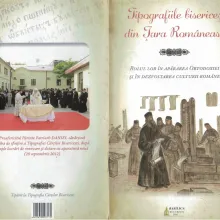 „Tipografiile bisericeşti din Ţara Românească – rolul lor în apărarea ortodoxiei şi în dezvoltarea culturii române”