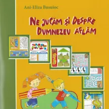 Ne jucăm și despre Dumnezeu aflăm