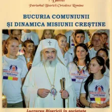 Bucuria comuniunii și dinamica misiunii creștine | Lucrarea Bisericii în societate în anul 2016
