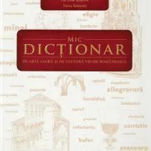 Editura Basilica: Mic dicționar de artă sacră și de cultură veche românească