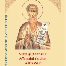 Viața și Acatistul Sfântului Cuvios Antonie de la Iezerul Vâlcii