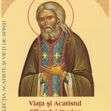 Viața și Acatistul Sfântului Cuvios Serafim de Sarov