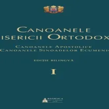 Canoanele Bisericii Ortodoxe – ediție bilingvă apărută la Editura Basilica