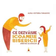 Editura Basilica: „Ce dezvăluie icoanele Bisericii: Sărbători ale Sfinților”
