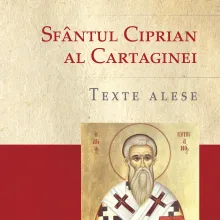 Sfântul Ciprian al Cartaginei: Texte alese