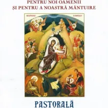 Pentru noi oamenii și pentru a noastră mântuire (Pastorală la nașterea Domnului – 2012)