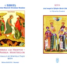 Învierea lui Hristos - întărirea martirilor (Pastorală de Sfintele Paști – 2014)