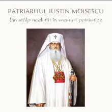 „Patriarhul Iustin Moisescu: un stâlp neclintit în vremuri potrivnice”, un nou volum la Editura Basilica