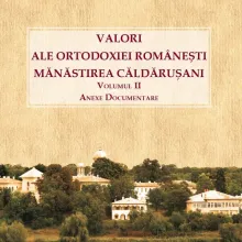 Valori ale Ortodoxiei românești: Mănăstirea Căldărușani