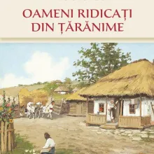 Oameni ridicați din țărănime