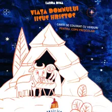 „Viața Domnului Iisus Hristos” cu planșe pentru colorat și desenat