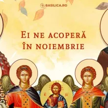 Urmează o săptămână a hramurilor în Capitală: De la Sfinții Arhangheli, la Sfântul Grigorie Palama
