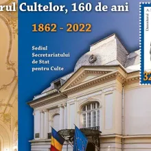 Romfilatelia marchează 160 de ani de la înființarea instituției numite azi Secretariatul de Stat pentru Culte