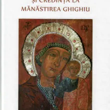Editura Cuvântul Vieții: Valori de artă și credință la Mănăstirea Ghighiu