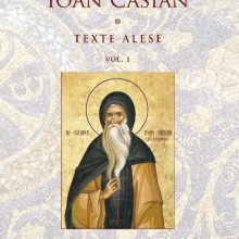 Editura Cuvântul Vieții publică primul volum din texte alese ale Sfântului Ioan Casian