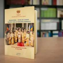 Rugăciunea – Izvor de lumină pentru viața și misiunea Bisericii. Lucrarea Bisericii în societate în anul 2022