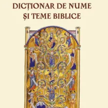 A apărut un dicționar de nume și teme biblice