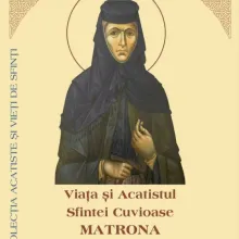 Editura Institutului Biblic a publicat „Viața și Acatistul Sfintei Cuvioase Matrona de la Hurezi”