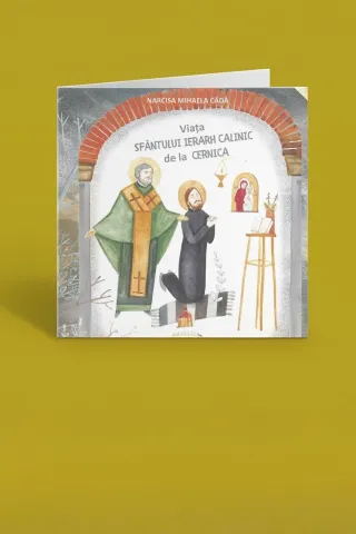 A apărut „Viața Sfântului Ierarh Calinic de la Cernica” povestită copiilor
